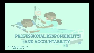 Nursing Responsibility and Accountability