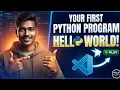 How to Run Your First Python Program in VS Code