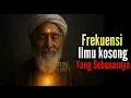 Ilmu Kosong Yang Dirahasiakan Waliyullah