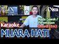 Download Lagu MUARA HATI KARAOKE - EVI MASAMBA - NADA CEWEK / PEREMPUAN - KOPLO VERSI MAHESA MUSIK - NADA9