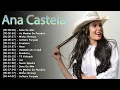 Download Lagu Ana Castela - Pipoco, Roça Em Mim, Nosso Quadro e mais | Os maiores sucessos (Álbum Completo)
