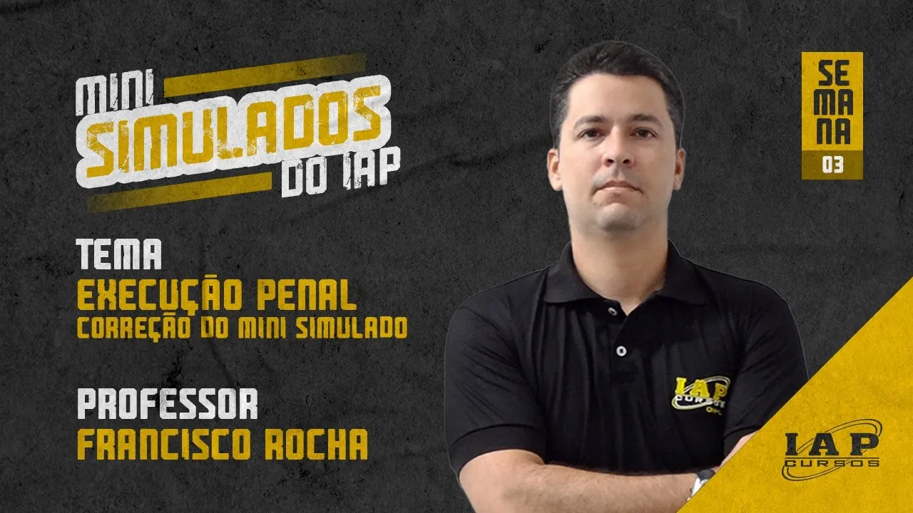LIVE: EXECUÇÃO PENAL: CORREÇÃO DA TERCEIRA SEMANA DOS MINI SIMULADOS.