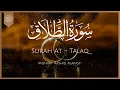 Download Lagu Surat At-Talaq (The Divorce) | Mishary Rashid Alafasy | مشاري راشد العفاسي | سورة الطلاق