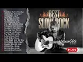Download Lagu Best Slow Rock Ballads Ever | Timeless Love Songs That Touch the Soul | Relaxing Playlist