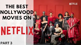 the best nollywood movies on netflix part 3