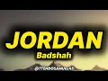 Badshah, Hiten - Jordan (lyrics)