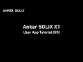 Anker SOLIX X1 - User APP Tutorial US