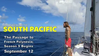Season 9 : The South Pacific Adventures : Trailer