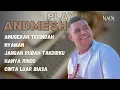 Download Lagu Ku Ingin Kau Jadi Milikku || Andmes Kamaleng Playlist