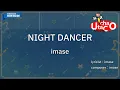 NIGHT DANCER – imase (Romaji Karaoke with guide)