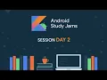 Android Study Jams Sessions 2020 Session 2