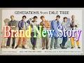 Download Lagu GENERATIONS from EXILE TRIBE - Brand New Story KAN/ROM/THs | Kimi to, Nami ni Noretara Theme