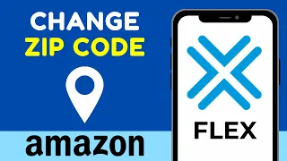 How To Change Zip Code and Location on Amazon Flex - Quick Guide