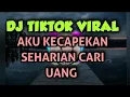 DJ AKU KECAPE'AN SEHARIAN CARI UANG - SAYANG || GAMMA 1 #djremix #djterbaru2023 #djtiktokviral
