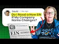 Do I Need a New EIN If My Company Name Changes