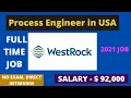 Process Engineer Job-WestRock Now Hiring Best Jobs opportunities in USA USA Jobs WestRock JWP