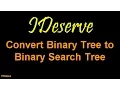 Converting Binary Tree to Binary Search Tree without changing spatial structure