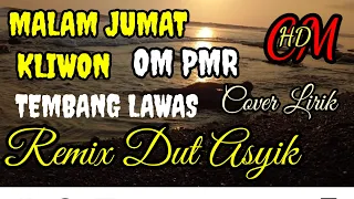 malam jumat kliwon om pmr cover remix dut asyik
