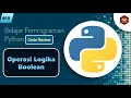 Belajar Python Dasar dari Nol Part - Operasi Logika Boolean
