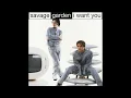 I Want You - Savage Garden