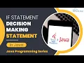 If Statements in Java - The Decision Making Statements Tutorial