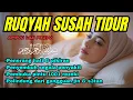 Ruqyah susah tidur {insomnia} Menyembuhkan segala penyakit - Melindungi dari gangguan jin dan setan