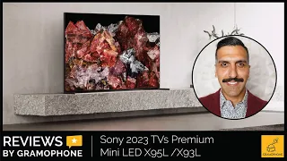 Sony 2023 TVs Premium Mini LED X95L X93L Gramophone
