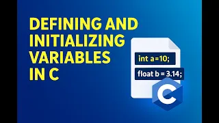 Defining and Initializing Variables in C