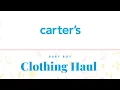 Carter s Baby Boy Clothing Haul