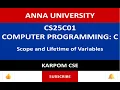 Anna University Reg - 2025 CS25C01 Scope Lifetime of Variables