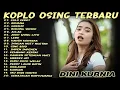 Download Lagu Album Dini Kurnia - GULU PEDOT, ACLAK, GERIGIS - Lagu Osing Banyuwangi On Trending 2025