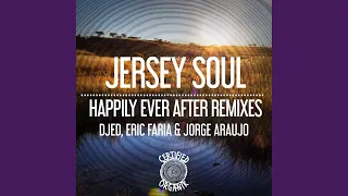 happily ever after remixes djeds 2019 deep remix 