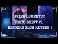 Lagu JAVIER LUMENTUT - TOKO DRIFT #1 (BANGERS SLOW REVERB)