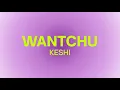 Download Lagu KESHI - WANTCHU | Aesthetic Lyrics