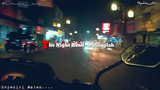 Download Pulanglah - The Night Band (Lirik) MP3