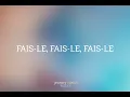 Jérémy Frerot – Fais-le (Lyrics video)