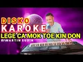 Download Lagu KAROKE //DISKO LEGE CA MOK TOE KIN DON.BY MARTIN SUDIN.