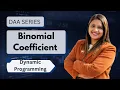 Lec 60 Binomial Coefficient using Dynamic Programming Dynamic Programming DAA