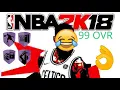 NBA2K18 99 OVR GLITCH STILL WORKS TO THIS DAY READ DESC