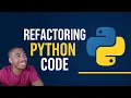 Simplify Your Python Code Refactoring Made Easy