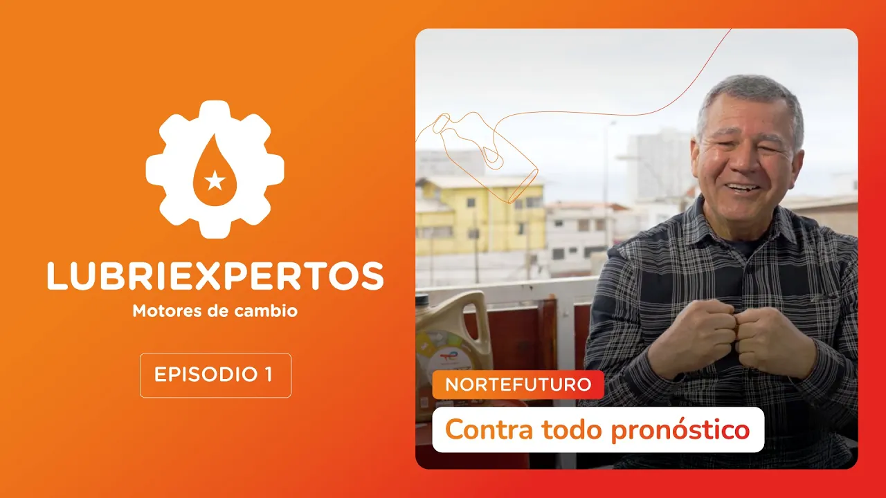 Mira el episodio 1 de Lubriexpertos, Motores de Cambio. « Nortefuturo»: Contra todo Pronóstico : Youtube video player