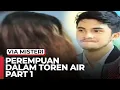 Lagu PEREMPUAN DALAM TOREN AIR part 1 - Jodoh Wasiat Bapak