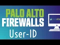 User ID Palo Alto Firewall Training