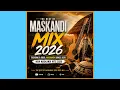 MASKANDI MIX 2026 🔥 Trending & Viral Maskandi Songs | New Maskandi Hits 2026 | Top Maskandi Playlist