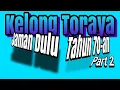 Lagu Toraja Jaman Dulu || Part 2