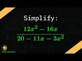 How to Simplify Complex Fractions Step-by-Step Guide with Example 12x 2 - 16x 20