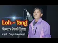 Download Lagu Loh Yang Yoyo .s Cover Sardi Ucuy