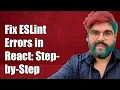 How to Fix ESLint no-unused-vars Errors in React Projects Step-by-Step Guide