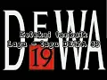 Koleksi terbaik - DEWA 19 ( HQ Audio )