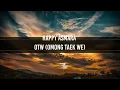 Download Lagu Happy Asmara OTW (Omong Taek We) | Lirik dan Terjemahan